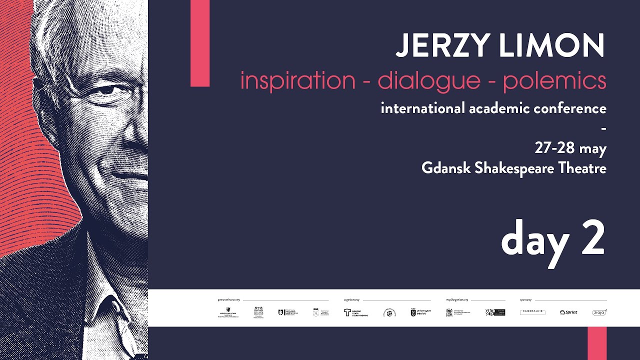 JERZY LIMON. Inspiration - Dialogue - Polemics. Day 2 @gdanskiteatrszekspirowski9872